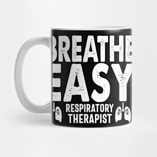 Breathe Easy Respiratory Therapist Mug